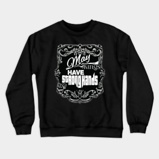 May Kings Crewneck Sweatshirt